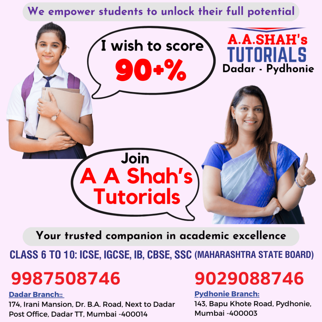 Join A A Shah's Tutorials for 90+% score